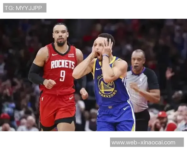勇士与火箭激战回顾精彩瞬间录像回放分析与解读